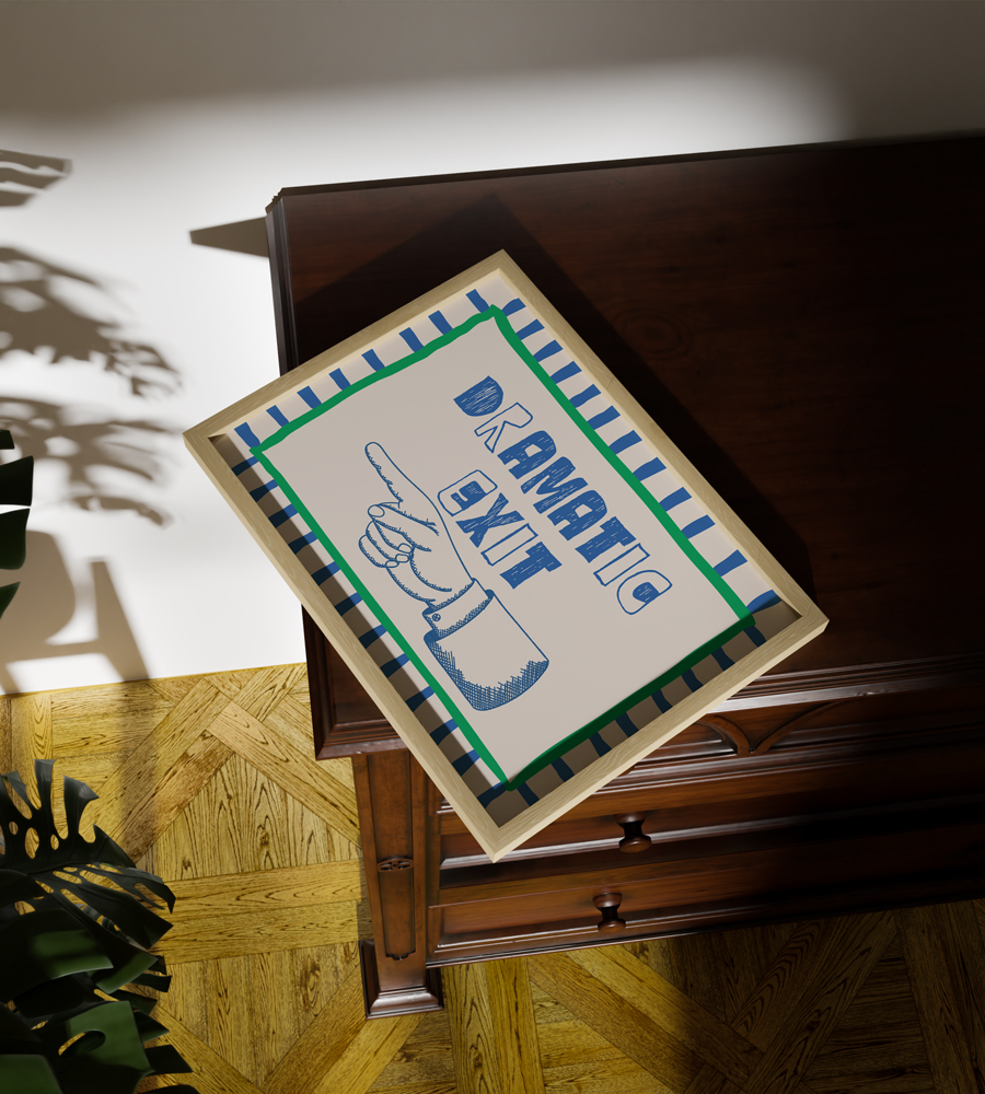 Dramatic Exit No2 Poster – Tipografik Mizah Duvar Dekoru - Görsel 4