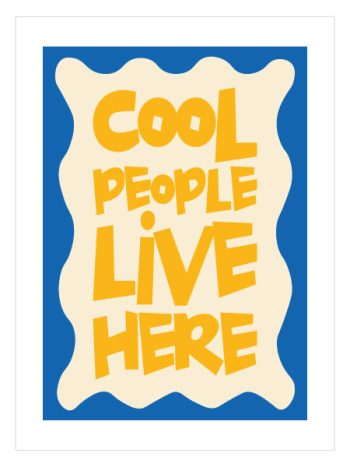 Cool People Live Here