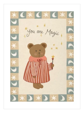 You Are Magic yazılı sevimli ayıcık çocuk odası posteri