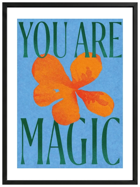 You Are Magic Floral Wall Art | Sen Bir Mucizesin Çiçekli Duvar Tablosu - Görsel 3