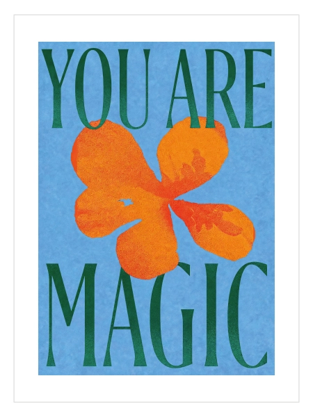 You Are Magic Floral Wall Art | Sen Bir Mucizesin Çiçekli Duvar Tablosu 