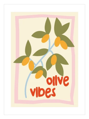 Olive Vibes Poster — Akdeniz Esintili Zeytin Dalı Duvar Sanatı